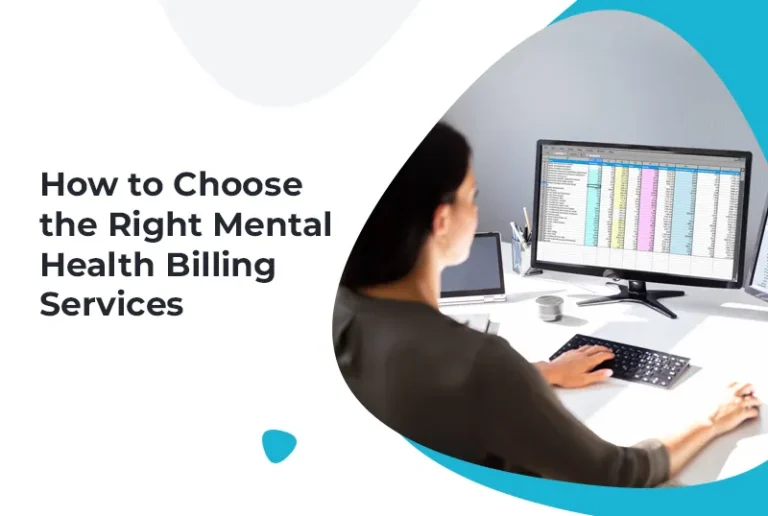 How to Choose the Right Mental Health Billing Services